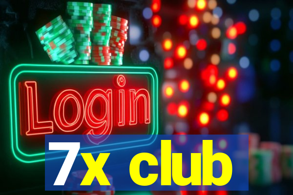 7x club